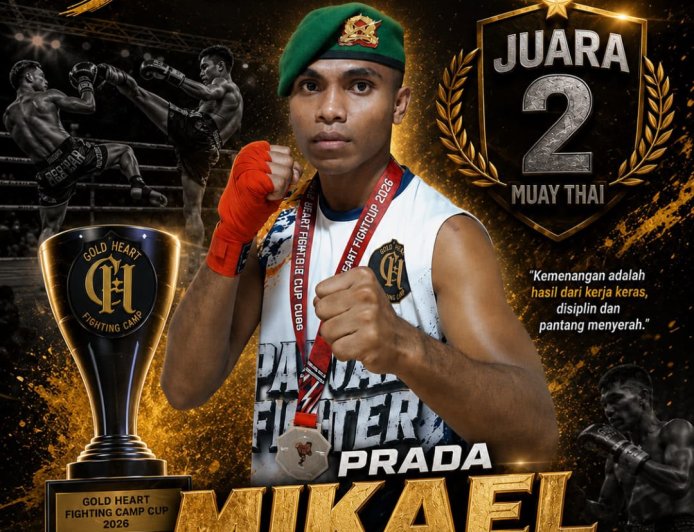 Prada Mikael Prajurit Yonif TP 820/DAAI, Raih Runner-Up Muay Thai di Ajang Gold Heart Fighting Camp Cup 2026