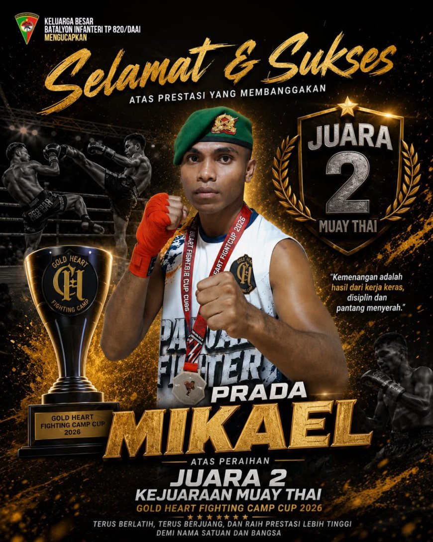 Prada Mikael Prajurit Yonif TP 820/DAAI, Raih Runner-Up Muay Thai di Ajang Gold Heart Fighting Camp Cup 2026